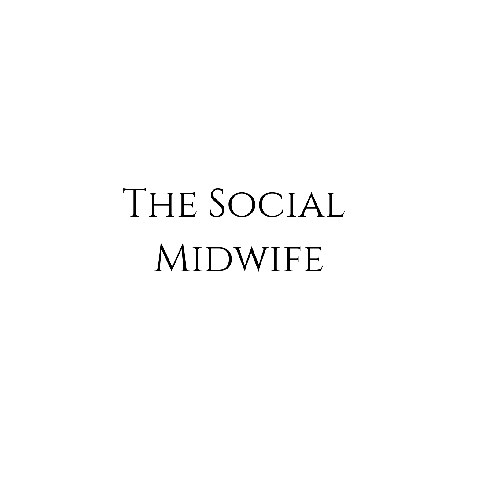 The Social Midwife